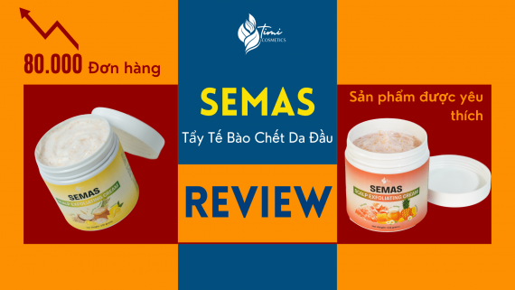 REVIEW CHI TIẾT: KEM TẨY TẾ BÀO CHẾT DA ĐẦU SEMAS – BƯỚC CHĂM SÓC TÓC MÀ AI CŨNG CẦN BIẾT!