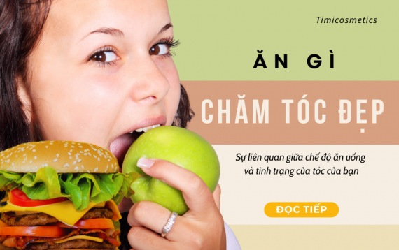 Ăn Gì Để Tóc Đẹp? – Chế Độ Ăn Uống Ảnh Hưởng Thế Nào Đến Mái Tóc Của Bạn?