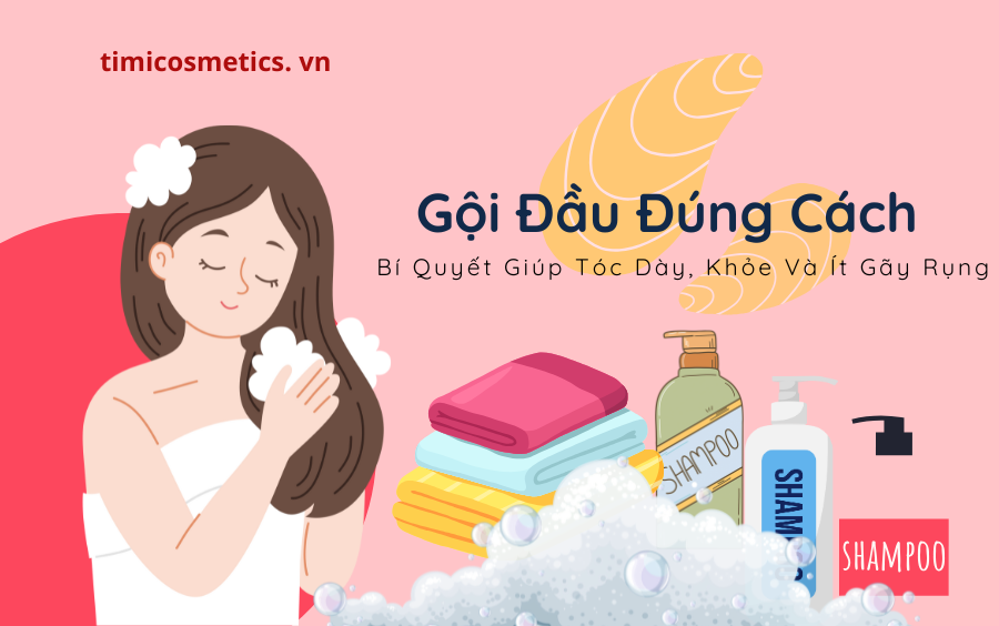 Gội Đầu Đúng Cách – Bí Quyết Giúp Tóc Dày, Khỏe Và Ít Gãy Rụng Gội Đầu Đúng Cách – Bí Quyết Giúp Tóc Dày, Khỏe Và Ít Gãy Rụng