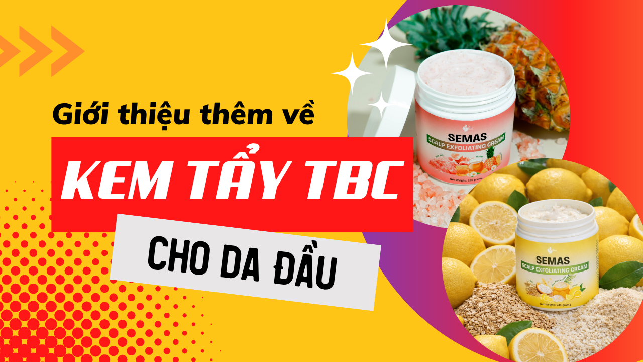 Kem tẩy tế bào chết cho da đầu là gì? Bước chăm sóc tóc quan trọng nhưng thường bị bỏ qua